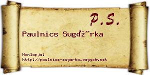 Paulnics Sugárka névjegykártya